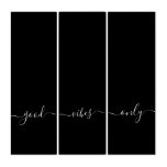 Good Vibes Only Black White Calligraphy Quote Triptych Good Vibes Only Black White Calligraphy Quote Triptych