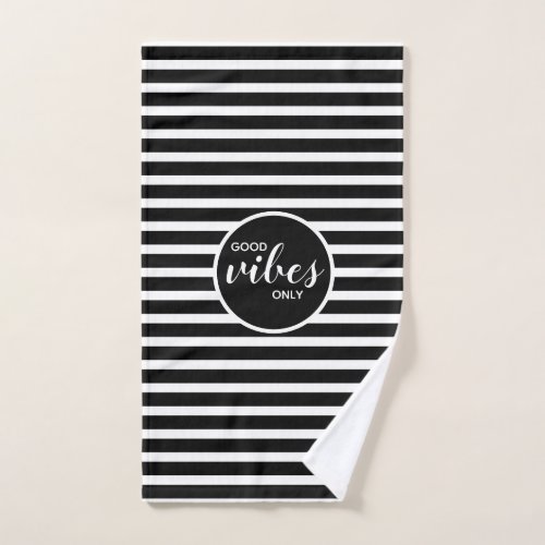 Good Vibes Only Black White Typography Exercise Hand Towel