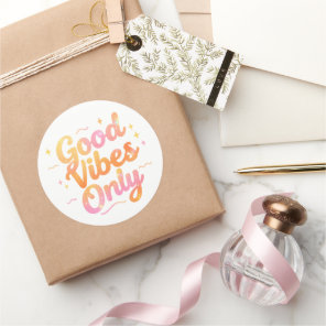 Good Vibes Only Bright Colorful Quote Gift Design Classic Round Sticker