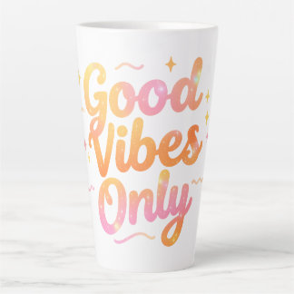 Good Vibes Only Bright Colorful Quote Gift Design Latte Mug