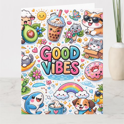Good Vibes Only Card