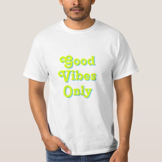 Good Vibes Only chartreuse green light blue white T-Shirt (Front)