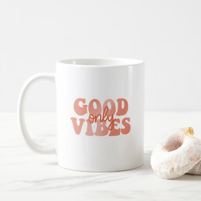 Good Vibes Only Coffee Mug (With Donut)