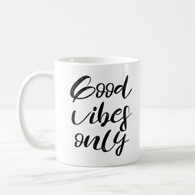 Good vibes only coffee mug (Left)