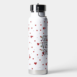 Good Vibes Only Colorful Rainbow Hearts Water Bott Bottle