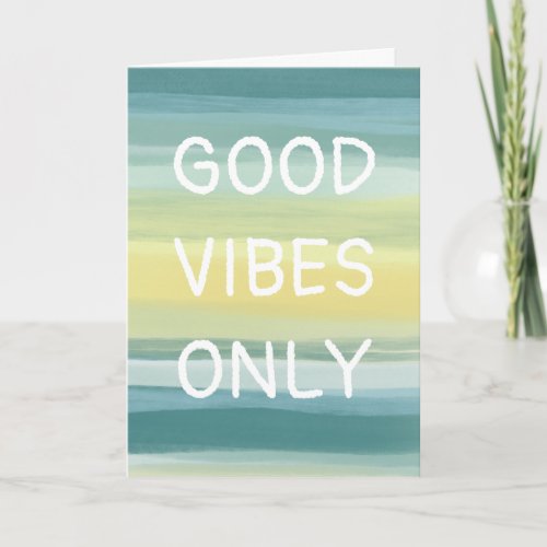 GOOD VIBES ONLY Colorful Watercolor Stripes CUSTOM Card