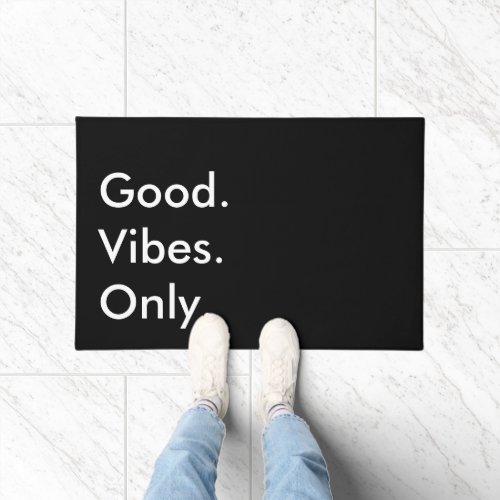 Good Vibes Only Customizable Black And White Doormat