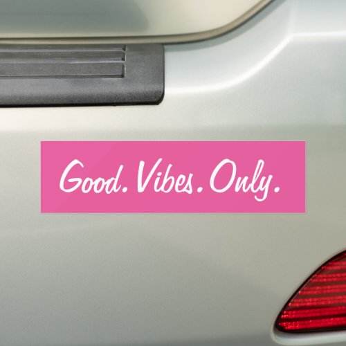 Good Vibes Only Customizable colors and text Bumper Sticker
