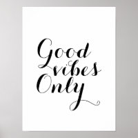Good Vibes Only Customizable Size And Color Happy