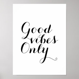 Good Vibes Only Customizable Size And Color Happy Poster