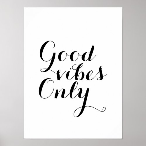 Good Vibes Only Customizable Size And Color Happy Poster