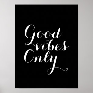Good Vibes Only Customizable Size And Color Happy Poster