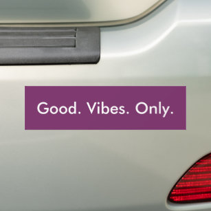 Good. Vibes. Only. Customizable White And Purple Bumper Sticker