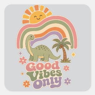 Good Vibes Only Dinosaur   Retro Boho Rainbow Dino Square Sticker