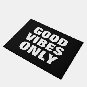 "Good Vibes Only" fun inspirational quote doormat