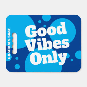 Good Vibes Only fun personalized sports stadium Seat Cushion