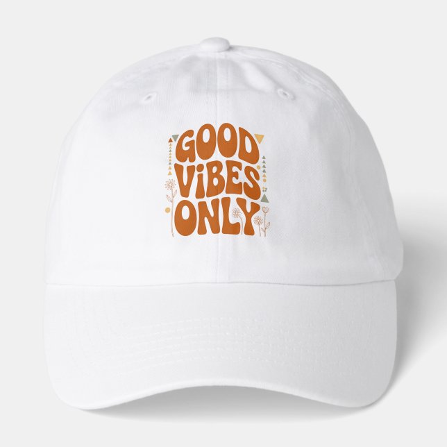 Good Vibes Only Hat (Front)