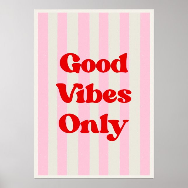 Good vibes only. Inspirational Poster (Front)