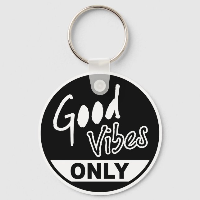 Good Vibes Only Keychain (Front)