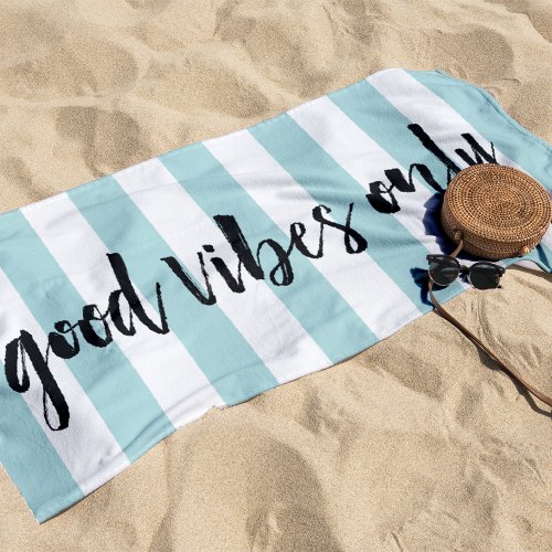 Good Vibes Only  Mint Green Stripe Beach Towel