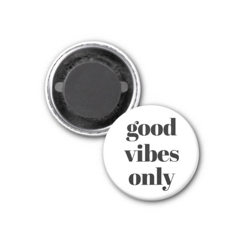 Good Vibes Only Motivational Minimalist Modern Magnet