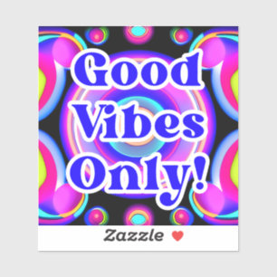 Good Vibes Only! Neon Colors 80's / 90s AI Design  Sticker