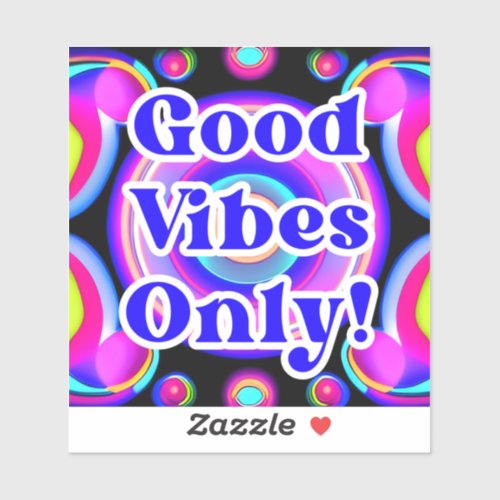 Good Vibes Only Neon Colors 80s  90s AI Design  Sticker