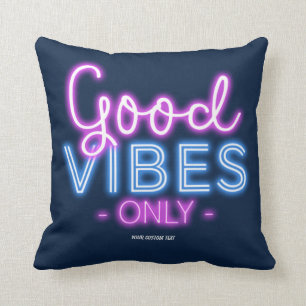 Good Vibes Only Neon Sign Typography Custom Throw Pillow