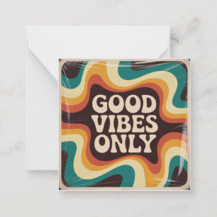 Good Vibes Only Note Card