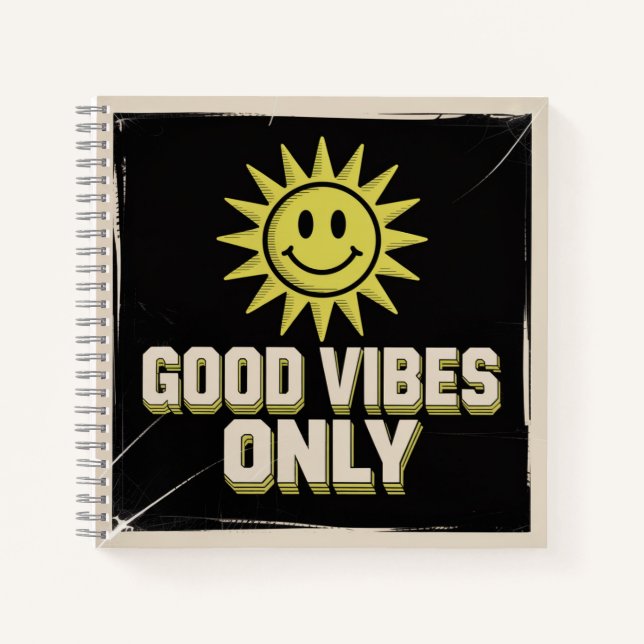 Good Vibes Only Notebook (Front)