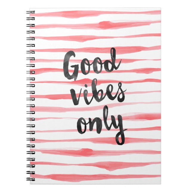 Good vibes only notebook (Front)
