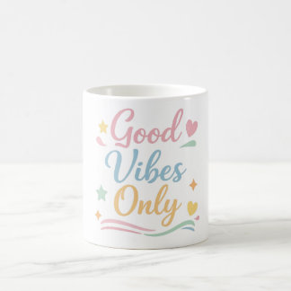 Good Vibes Only – Pastel Ceramic Mug