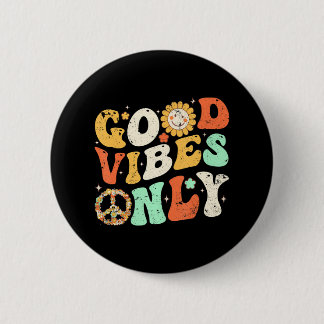 GOOD VIBES ONLY PEACE LOVE 60s 70s Tie Dye Groovy Button