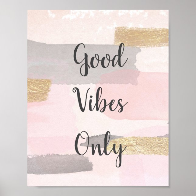 GOOD VIBES ONLY - Pink Gold Quote Poster (Front)