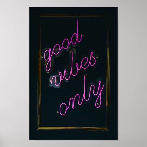 Good Vibes Only Pink Lights Esthetic Typographic Poster