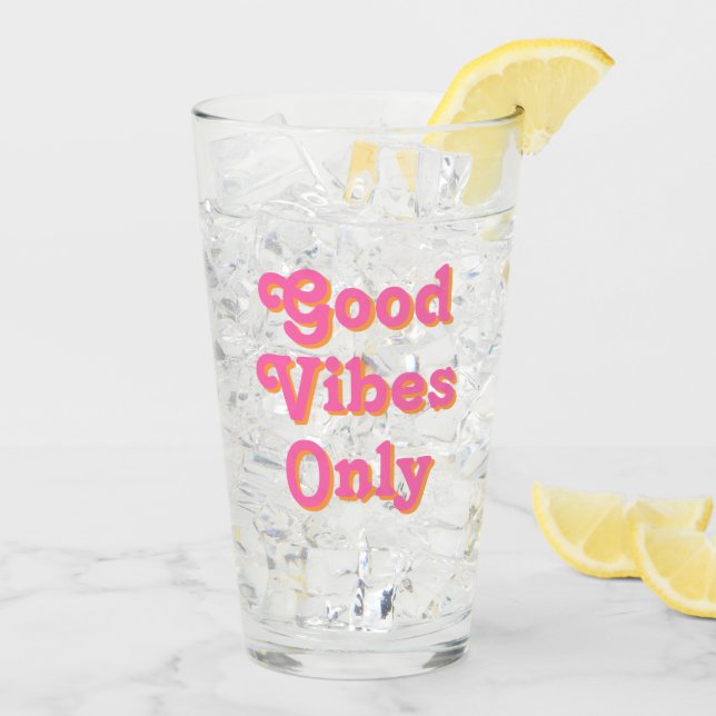 Good Vibes Only pink orange clear Glass (Back Ice)