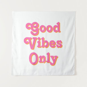 Good Vibes Only pink orange white Tapestry