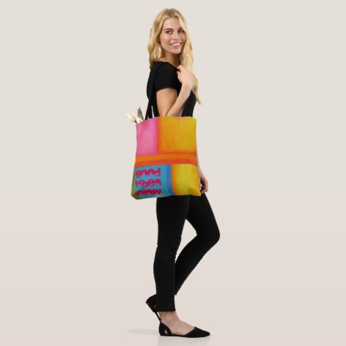 Good Vibes Only _ Pink Yellow Blue Abstract Art Tote Bag