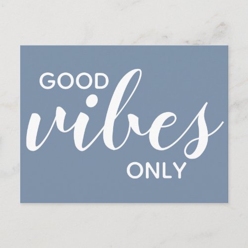 Good Vibes Only Positivity Affirmation Blue Postcard