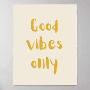 good vibes only poster
