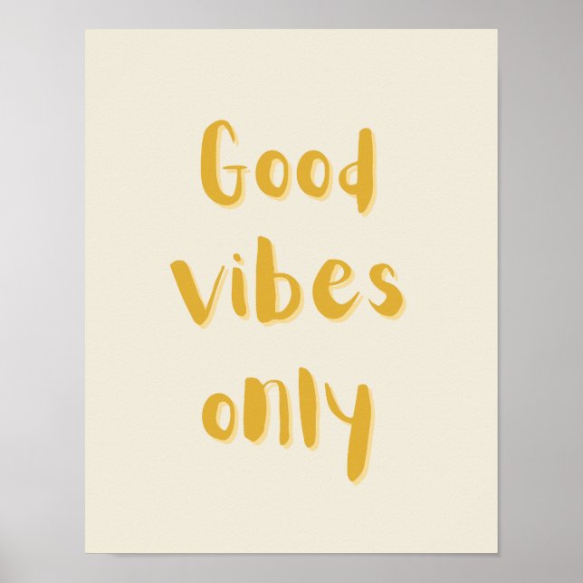 good vibes only poster (Front)