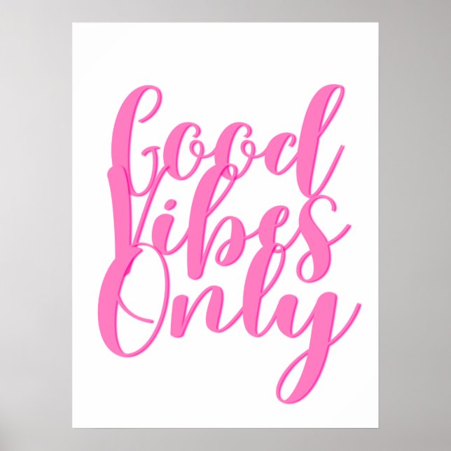 Good vibes only  poster (Front)