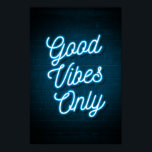Good Vibes Only Poster<br><div class="desc">Good vibes only</div>