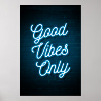 Good Vibes Only
