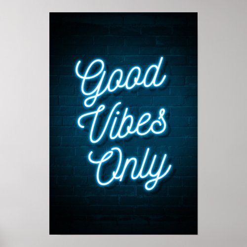 Good Vibes Only Poster