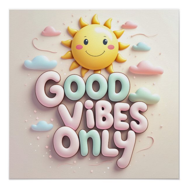 Good Vibes Only Poster (Front)