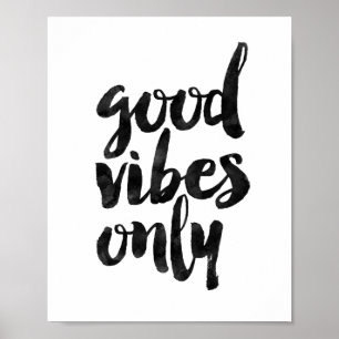 Good Vibes Only Poster