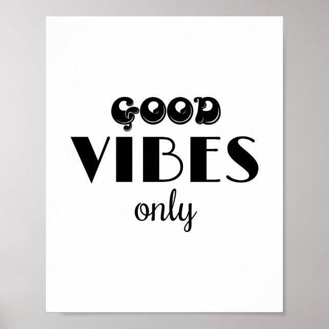 Good Vibes Only Poster (Front)