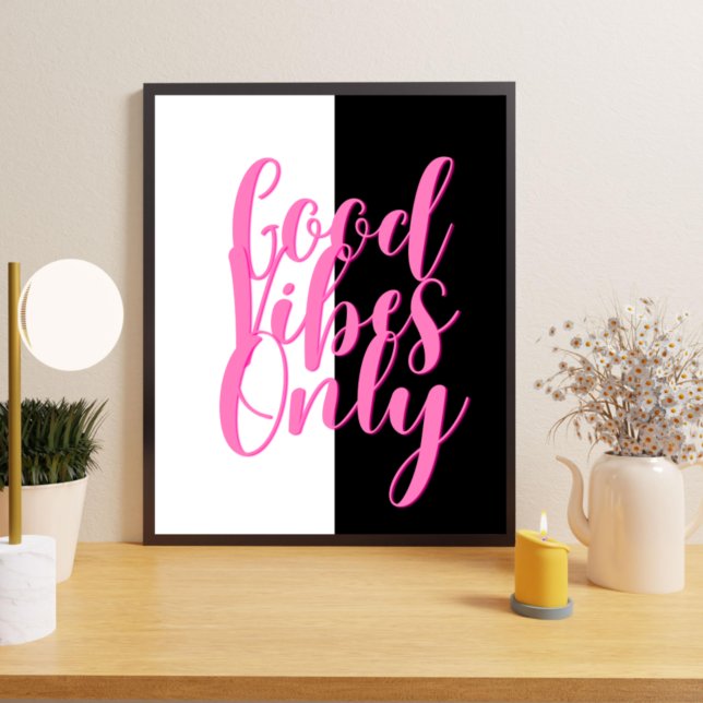 Good vibes only  poster (Creator Uploaded)