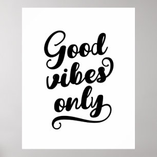 Good Vibes Only Poster
